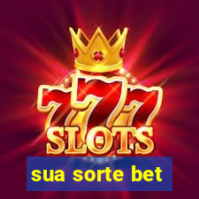 sua sorte bet